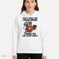Thats I Do I Read Books Drink Tea And Know Things Funny Owl Hoodie thumb 5