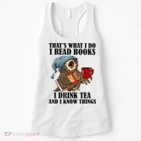 Thats I Do I Read Books Drink Tea And Know Things Funny Owl Women's Tank Top thumb 0