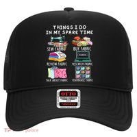 Things I Do In My Spare Time Sew Fabric Sewing Quilting Hat thumb 0