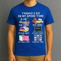 Things I Do In My Spare Time Sew Fabric Sewing Quilting T-Shirt thumb 3