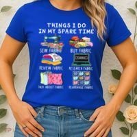 Things I Do In My Spare Time Sew Fabric Sewing Quilting Women's T-Shirt thumb 2