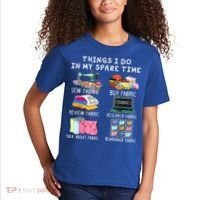 Things I Do In My Spare Time Sew Fabric Sewing Quilting Kids T-Shirt thumb 2