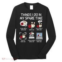 Things I Do Spare Time Bowling Funny Bowler Long Sleeve Shirt thumb 0