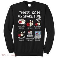 Things I Do Spare Time Bowling Funny Bowler Sweatshirt thumb 0