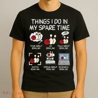Things I Do Spare Time Bowling Funny Bowler T-Shirt thumb 3