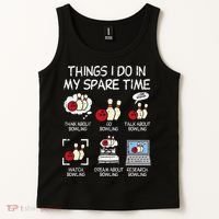 Things I Do Spare Time Bowling Funny Bowler Tank Top thumb 2