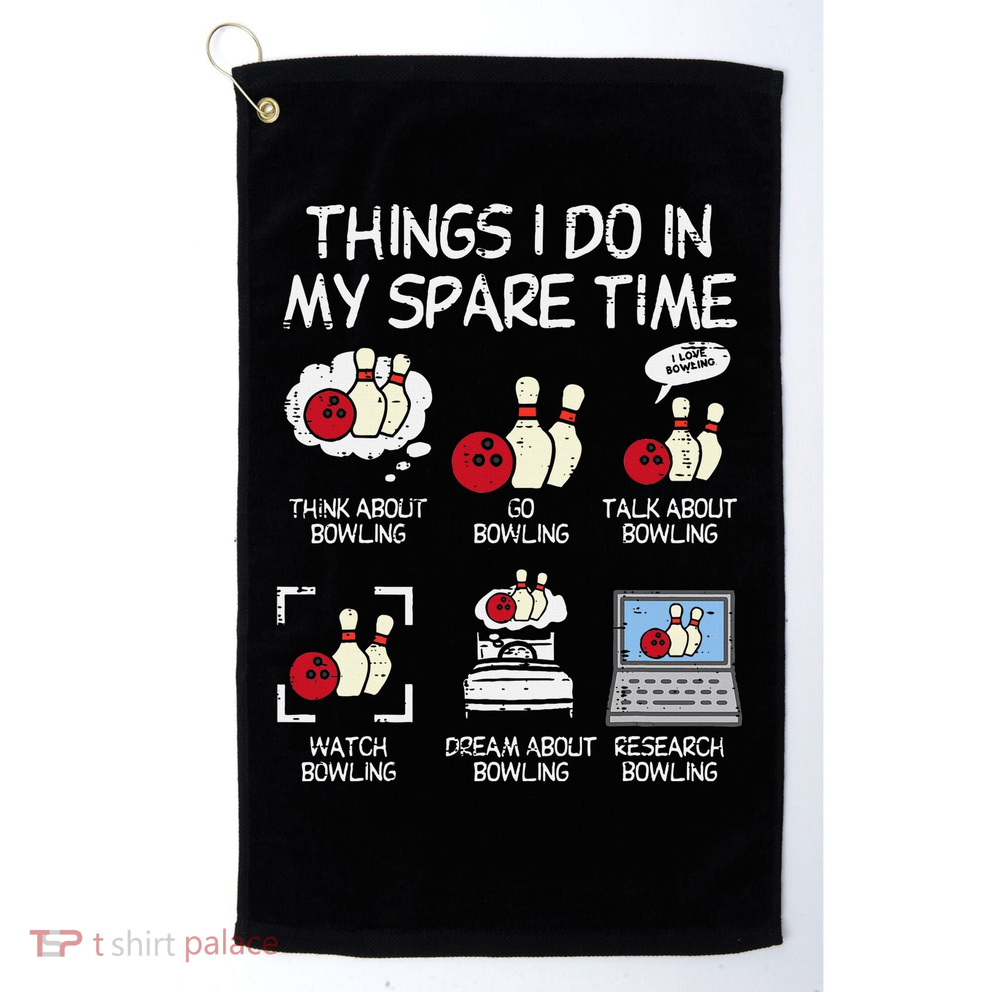 Things I Do Spare Time Bowling Funny Bowler Golf Towel