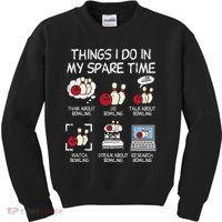Things I Do Spare Time Bowling Funny Bowler Kids Sweatshirt thumb 0