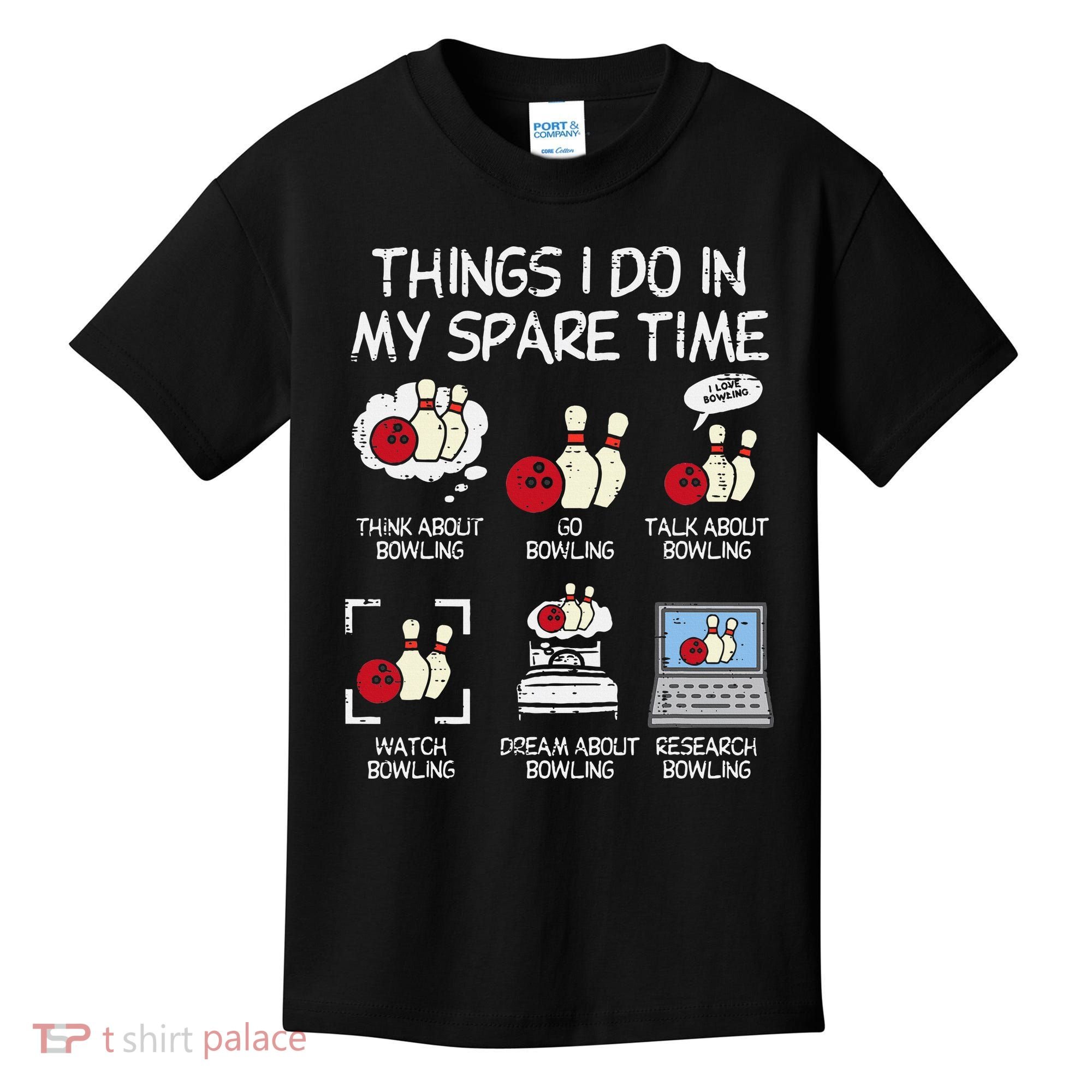 Things I Do Spare Time Bowling Funny Bowler Kids T-Shirt