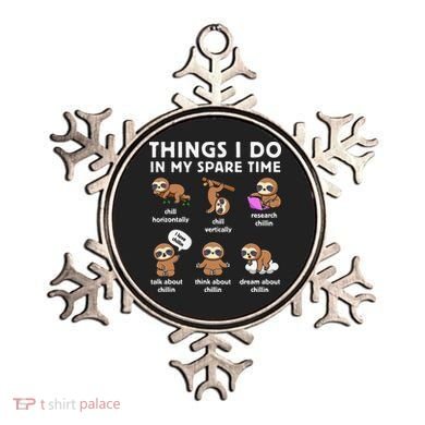 Things I Do In My Spare Time Chilling Sloth Cute Kawaii Ornament