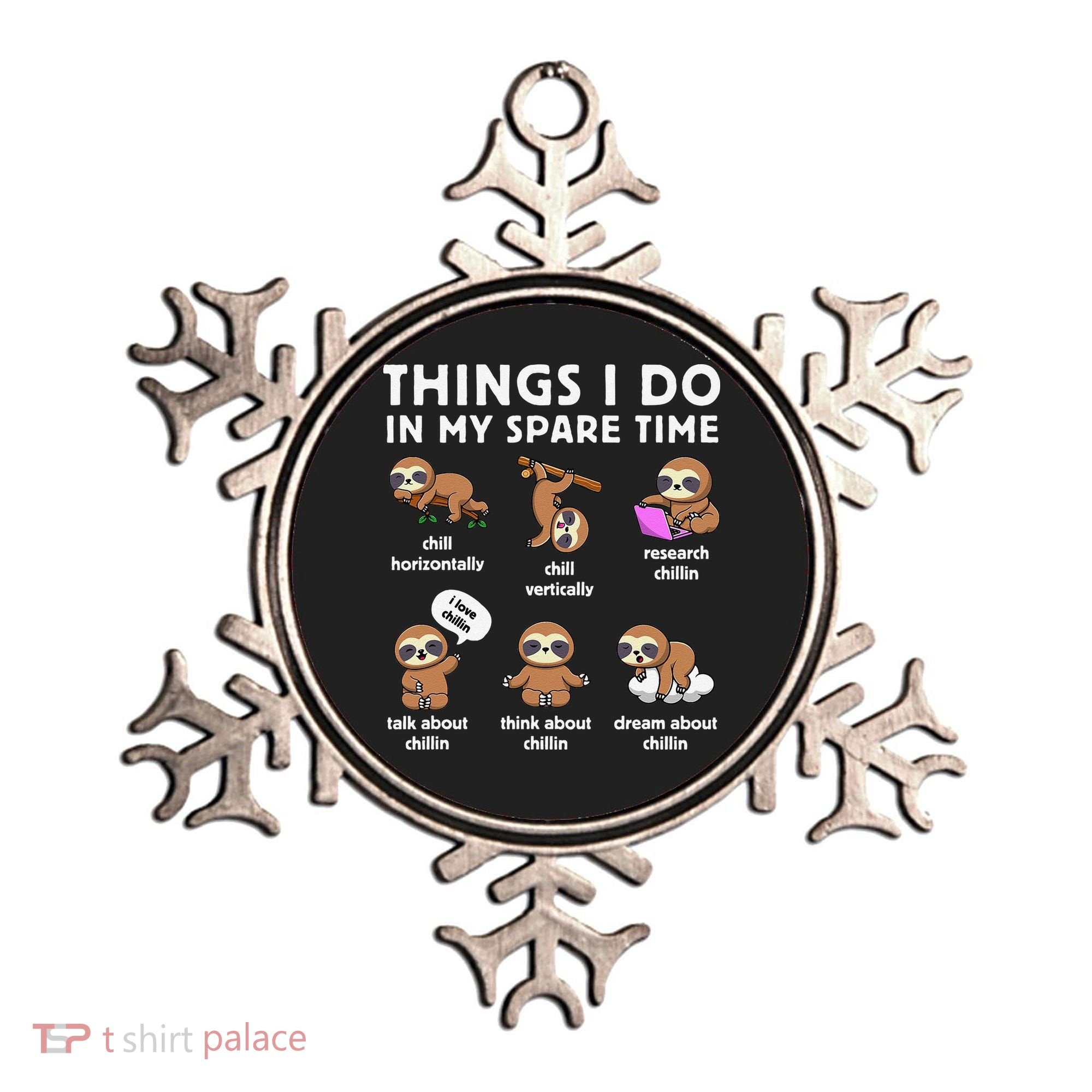 Things I Do In My Spare Time Chilling Sloth Cute Kawaii Ornament