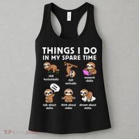 Things I Do In My Spare Time Chilling Sloth Cute Kawaii Women's Tank Top thumb 3