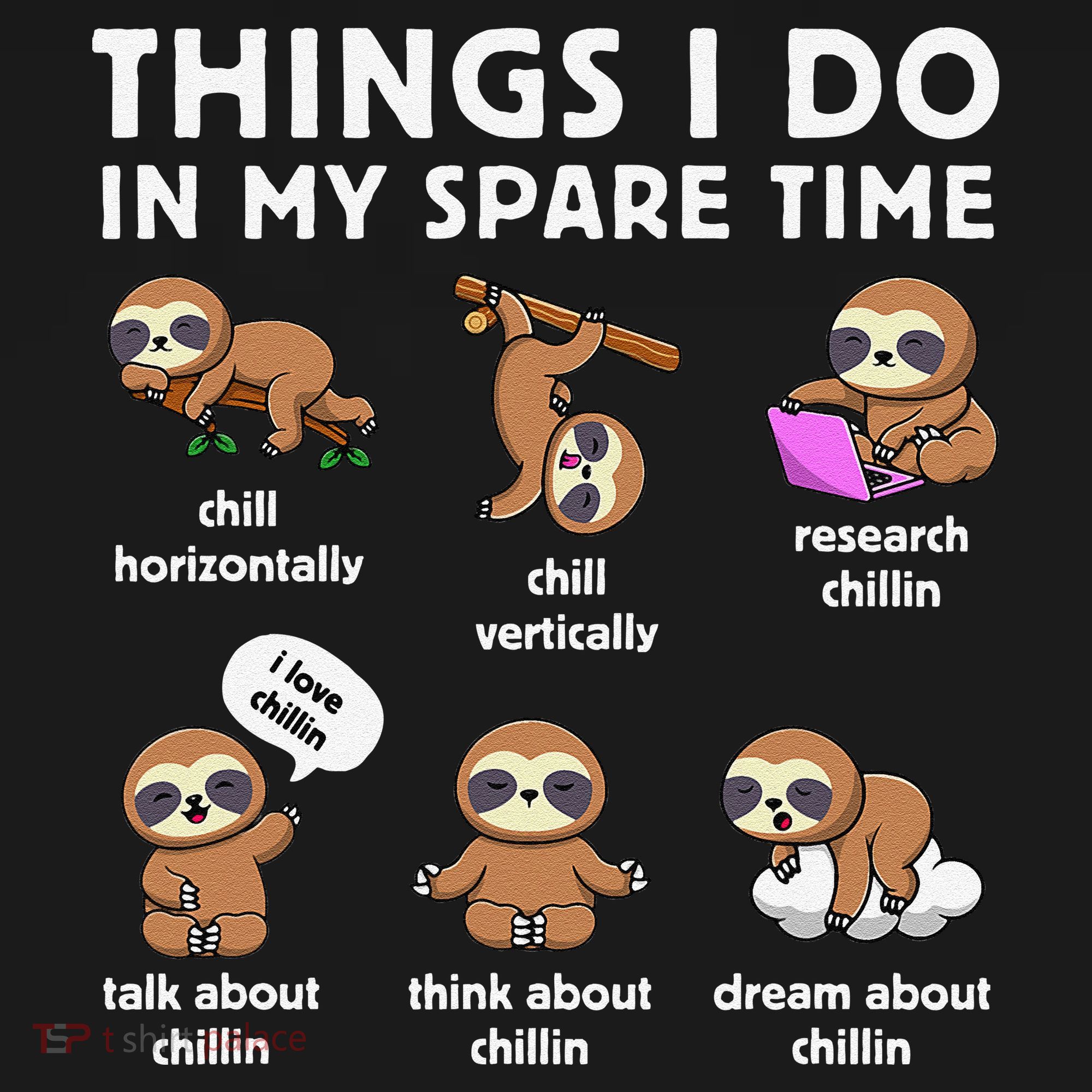 Things I Do In My Spare Time Chilling Sloth Cute Kawaii Women's Tank Top