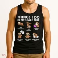 Things I Do In My Spare Time Chilling Sloth Cute Kawaii Tank Top thumb 3