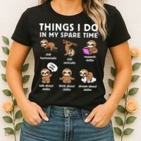 Things I Do In My Spare Time Chilling Sloth Cute Kawaii Women's T-Shirt thumb 2