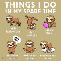 Things I Do In My Spare Time Chilling Sloth Cute Kawaii Button thumb 1
