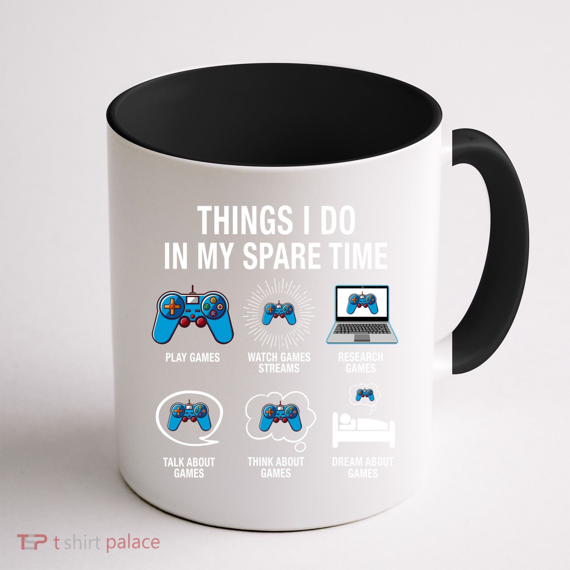Things I Do In My Spare Time Funny Video Games Xmas Gamers Gift Coffee Mug