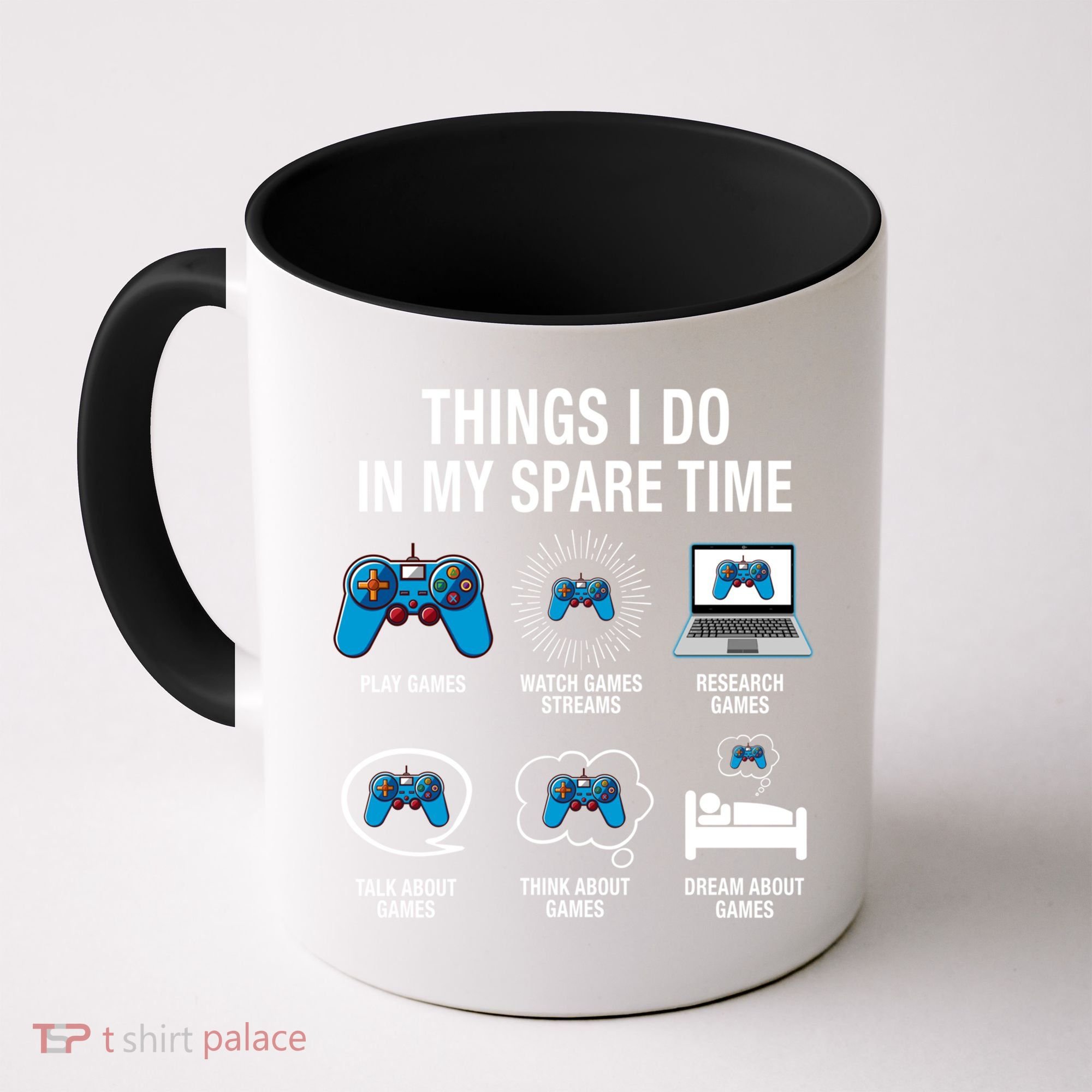 Things I Do In My Spare Time Funny Video Games Xmas Gamers Gift Coffee Mug