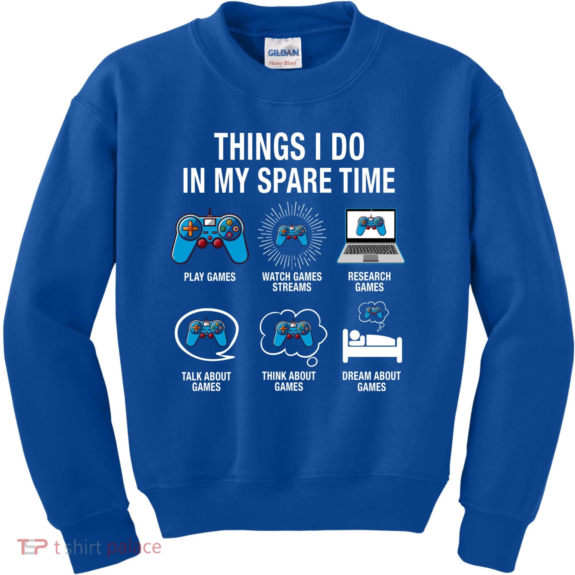 Things I Do In My Spare Time Funny Video Games Xmas Gamers Gift Kids Sweatshirt