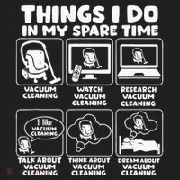 Things I Do In My Spare Time Vacuum Cleaning Hat thumb 2
