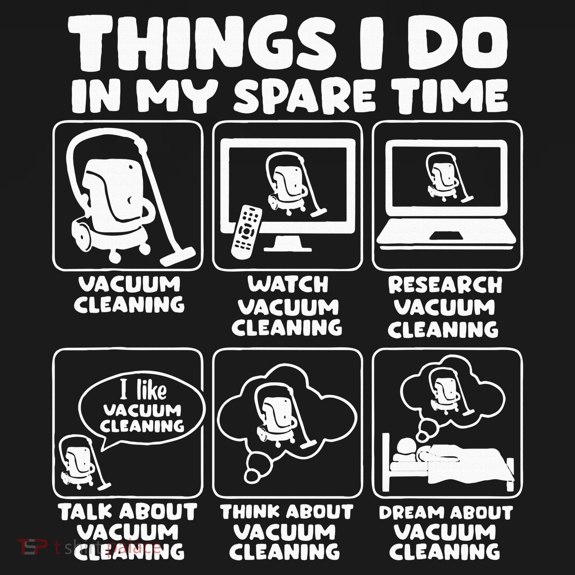 Things I Do In My Spare Time Vacuum Cleaning Kids Sweatshirt