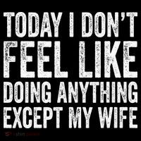 Today I Dont Fell Like Doing Anything Except My Wife Women's Hoodie thumb 2