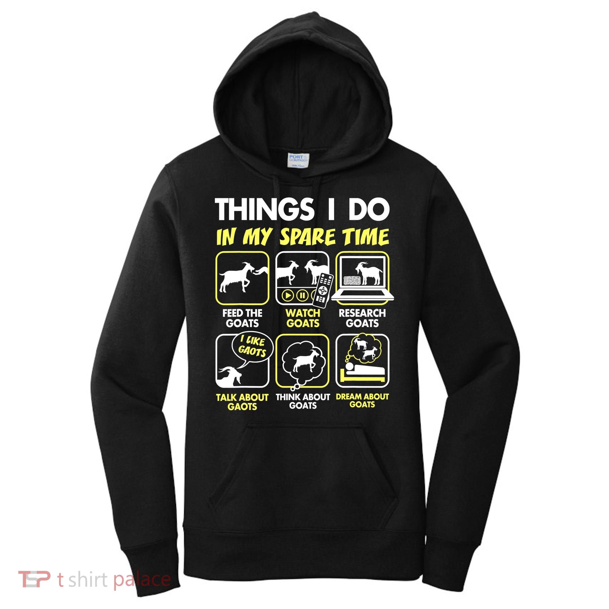 Things I Do In My Spare Time Goat Lover Funny Women's Hoodie