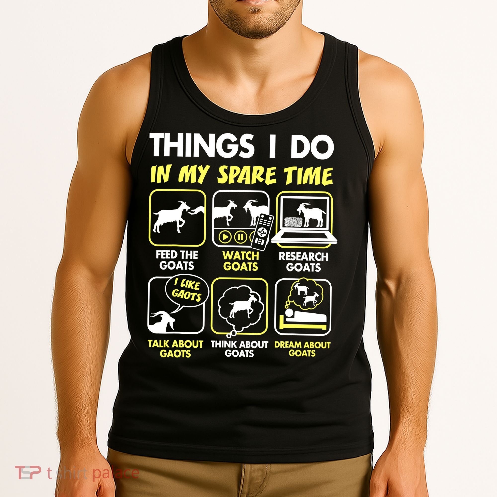 Things I Do In My Spare Time Goat Lover Funny Tank Top