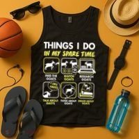 Things I Do In My Spare Time Goat Lover Funny Tank Top thumb 4