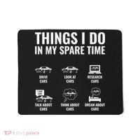 Things I Do In My Spare Time Funny Car Guy Car Enthusiast Mousepad thumb 0