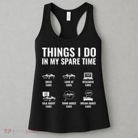 Things I Do In My Spare Time Funny Car Guy Car Enthusiast Women's Tank Top thumb 3