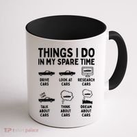 Things I Do In My Spare Time Car Enthusiast Funny Car Guy Coffee Mug thumb 1