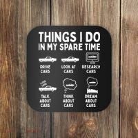 Things I Do In My Spare Time Car Enthusiast Funny Car Guy Coaster thumb 0