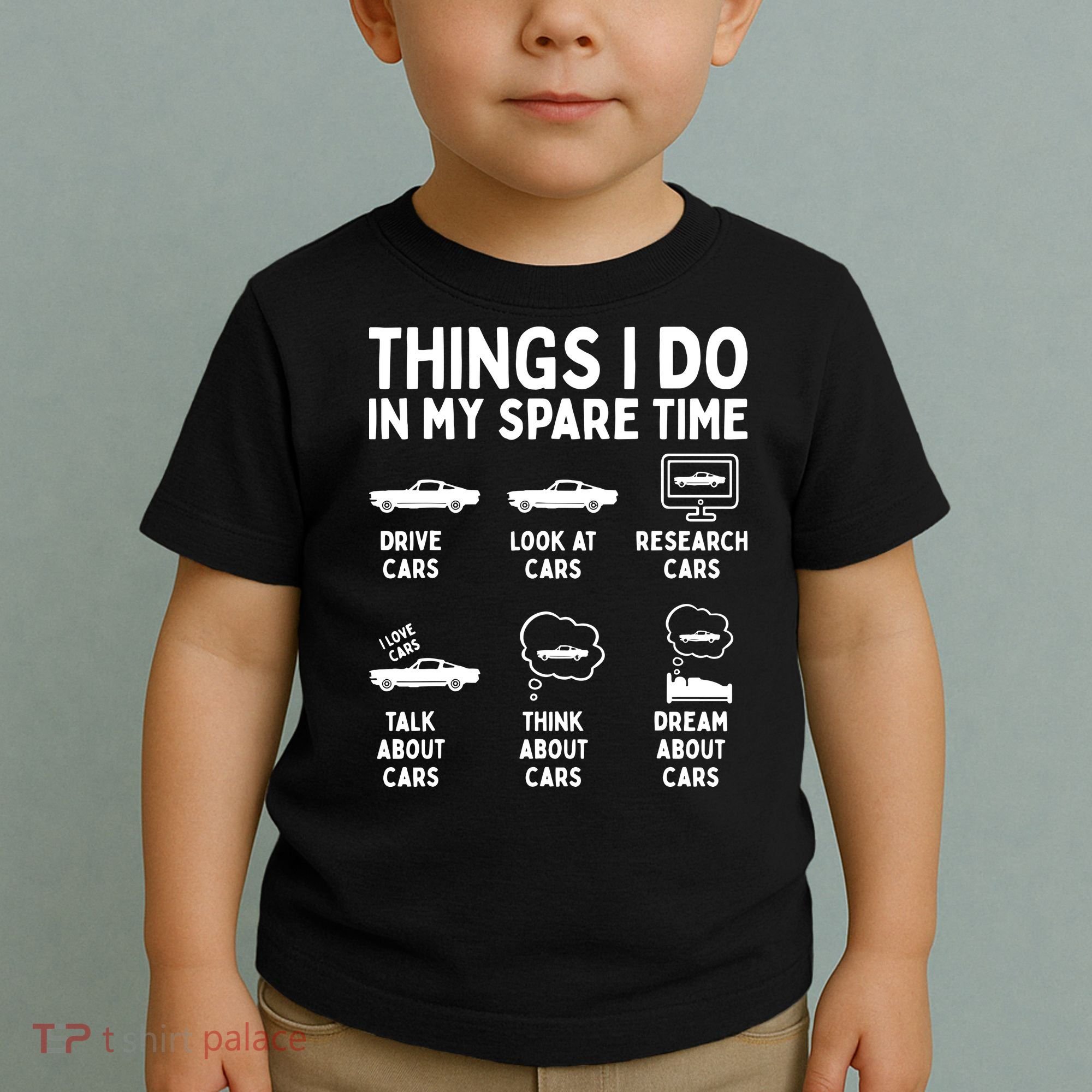 Things I Do In My Spare Time Car Enthusiast Funny Car Guy Toddler T-Shirt