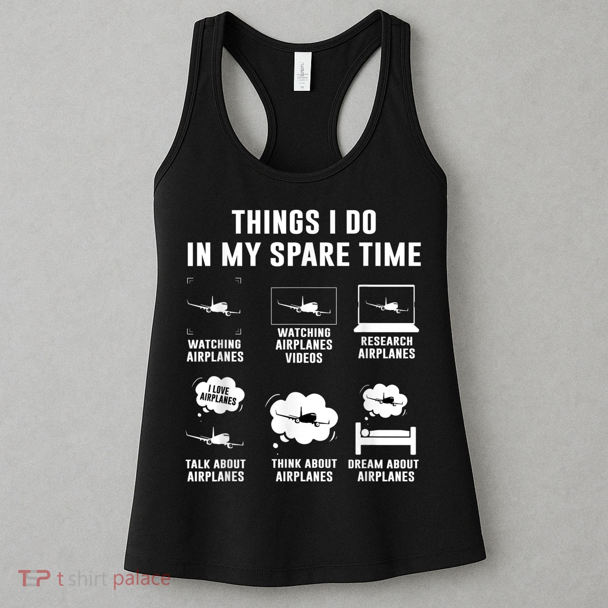 Things I Do In My Spare Time Airplane Women's Tank Top