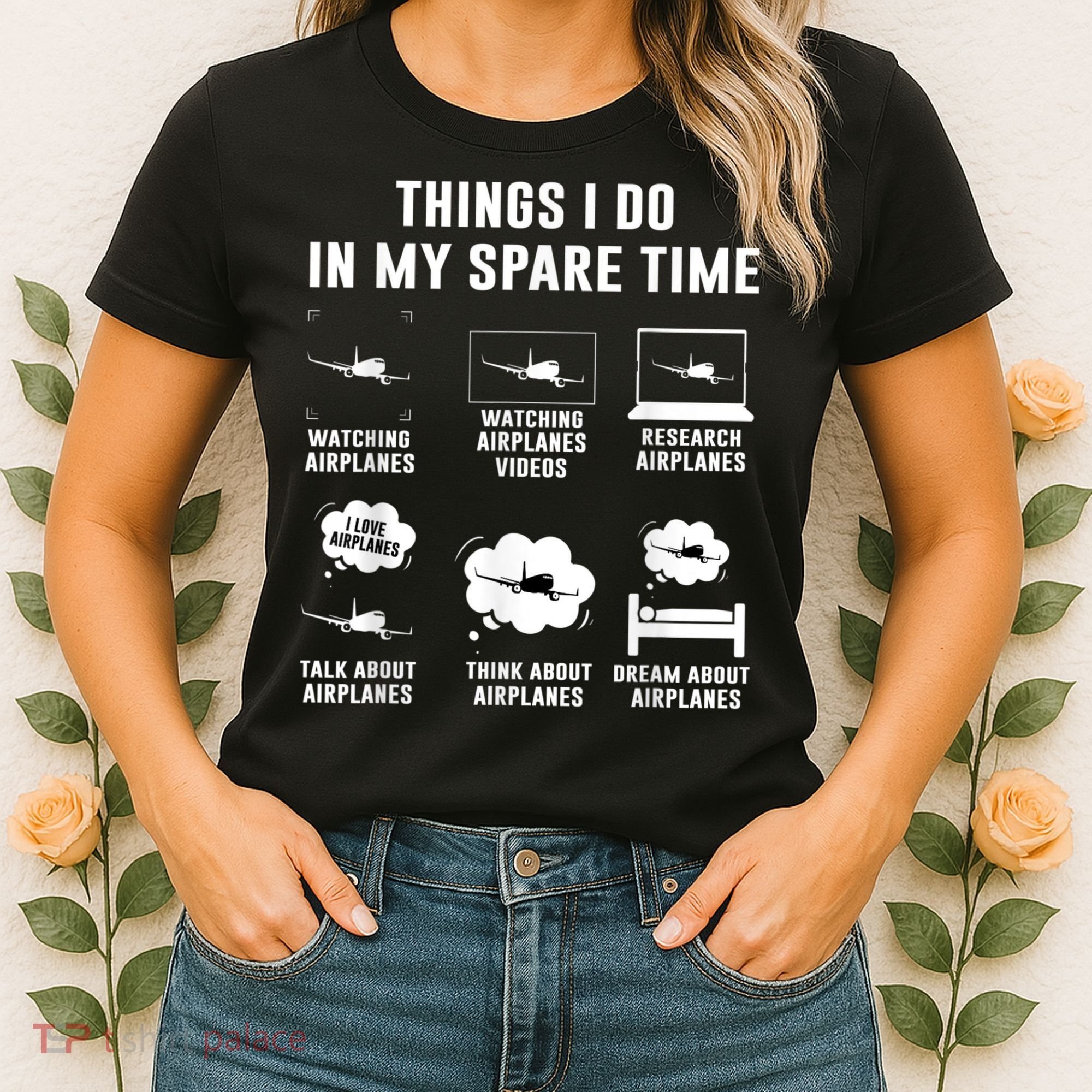 Things I Do In My Spare Time Airplane Women's T-Shirt