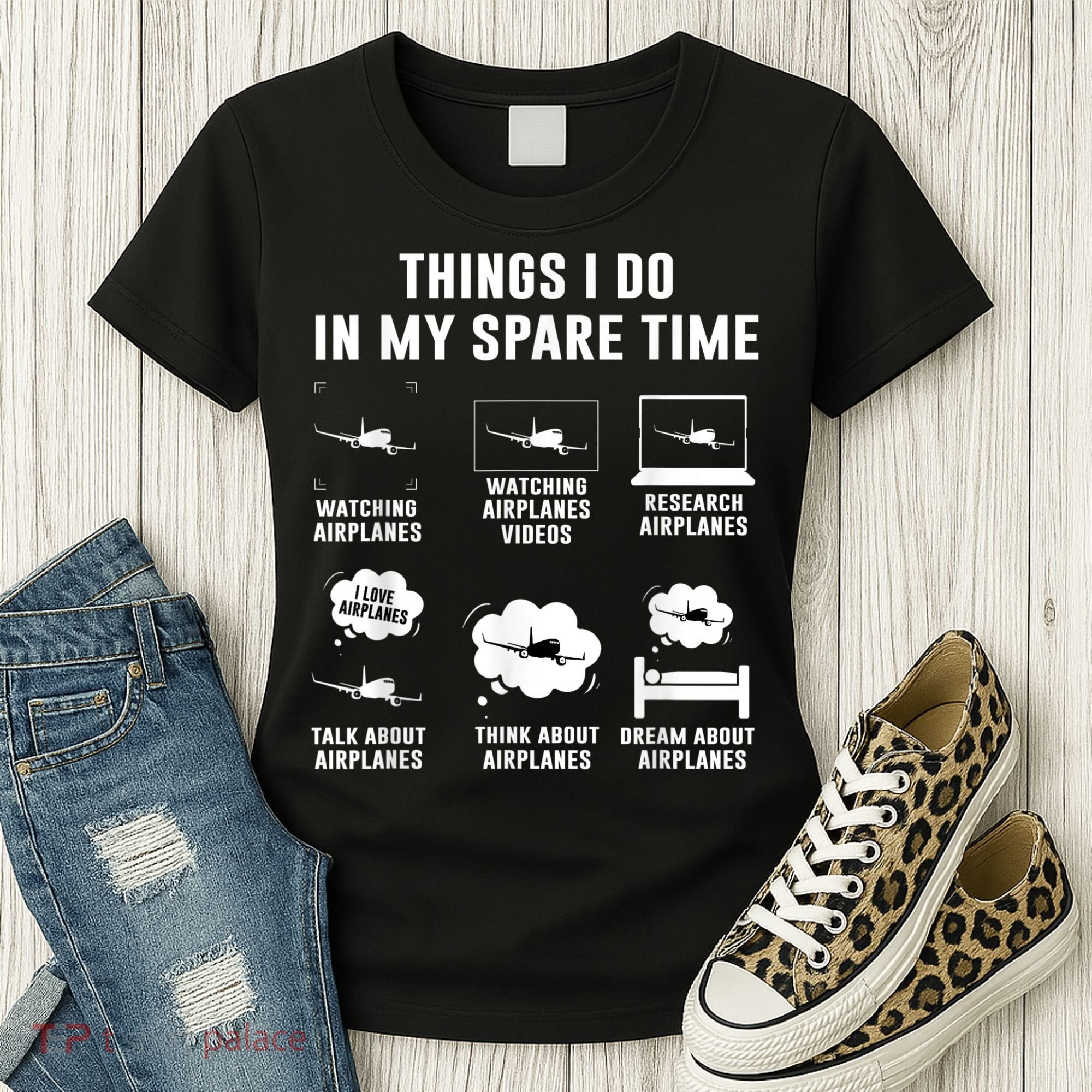 Things I Do In My Spare Time Airplane Women's T-Shirt