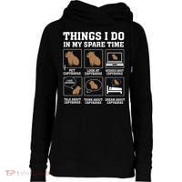Things I Do In My Spare Time Capybara Funny Rodent Womens Funnel Neck Pullover Hood thumb 0