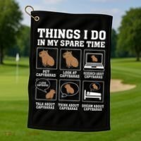 Things I Do In My Spare Time Capybara Funny Rodent Golf Towel thumb 1