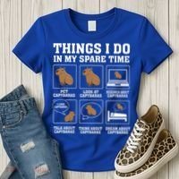 Things I Do In My Spare Time Capybara Funny Rodent Women's T-Shirt thumb 3
