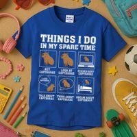 Things I Do In My Spare Time Capybara Funny Rodent Kids T-Shirt thumb 3