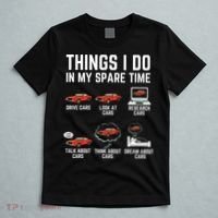 Things I Do In My Spare Time Funny Car Enthusiast Car Lover T-Shirt thumb 5