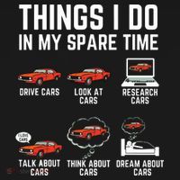 Things I Do In My Spare Time Funny Car Enthusiast Car Lover Button thumb 1