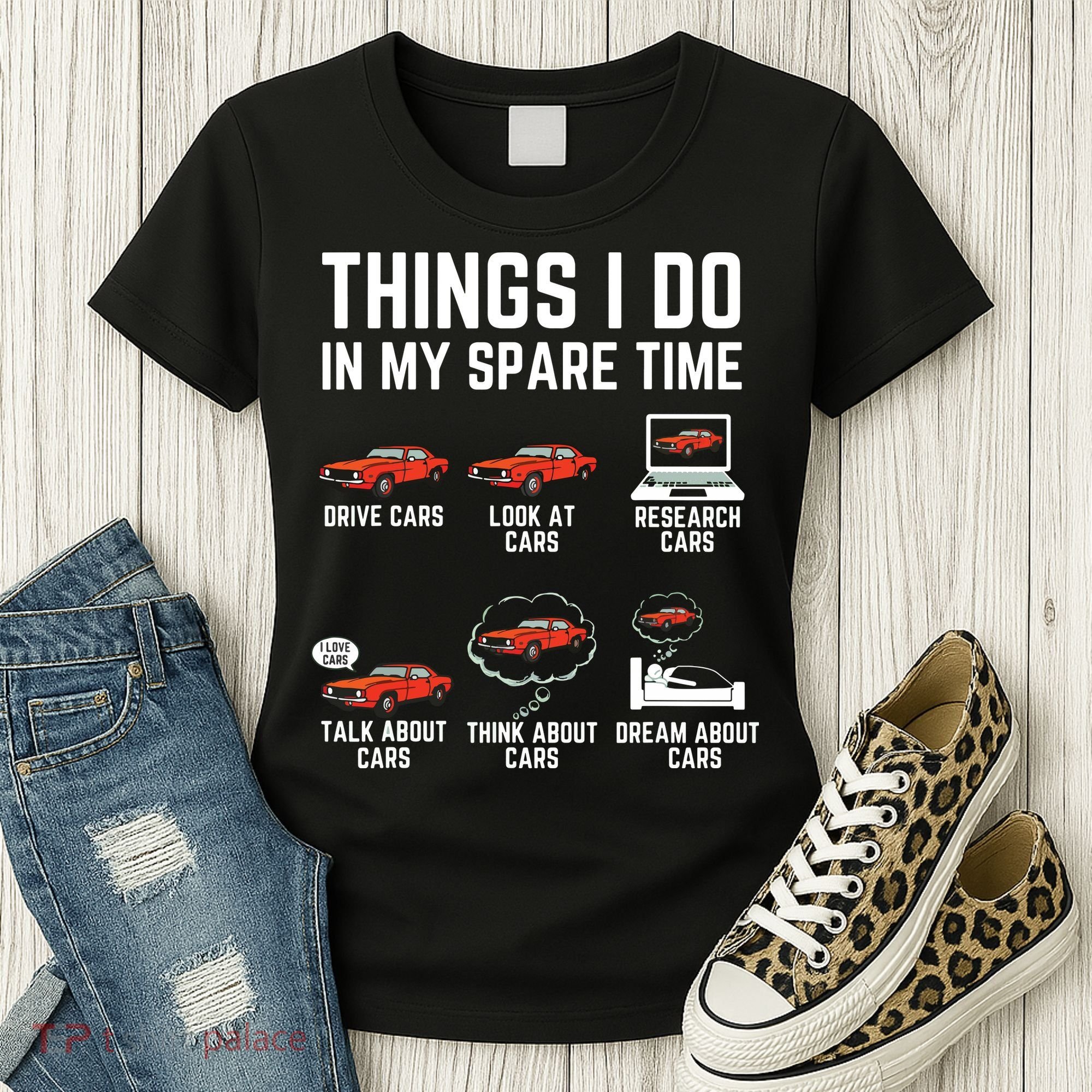 Things I Do In My Spare Time Funny Car Enthusiast Car Lover Women's T-Shirt