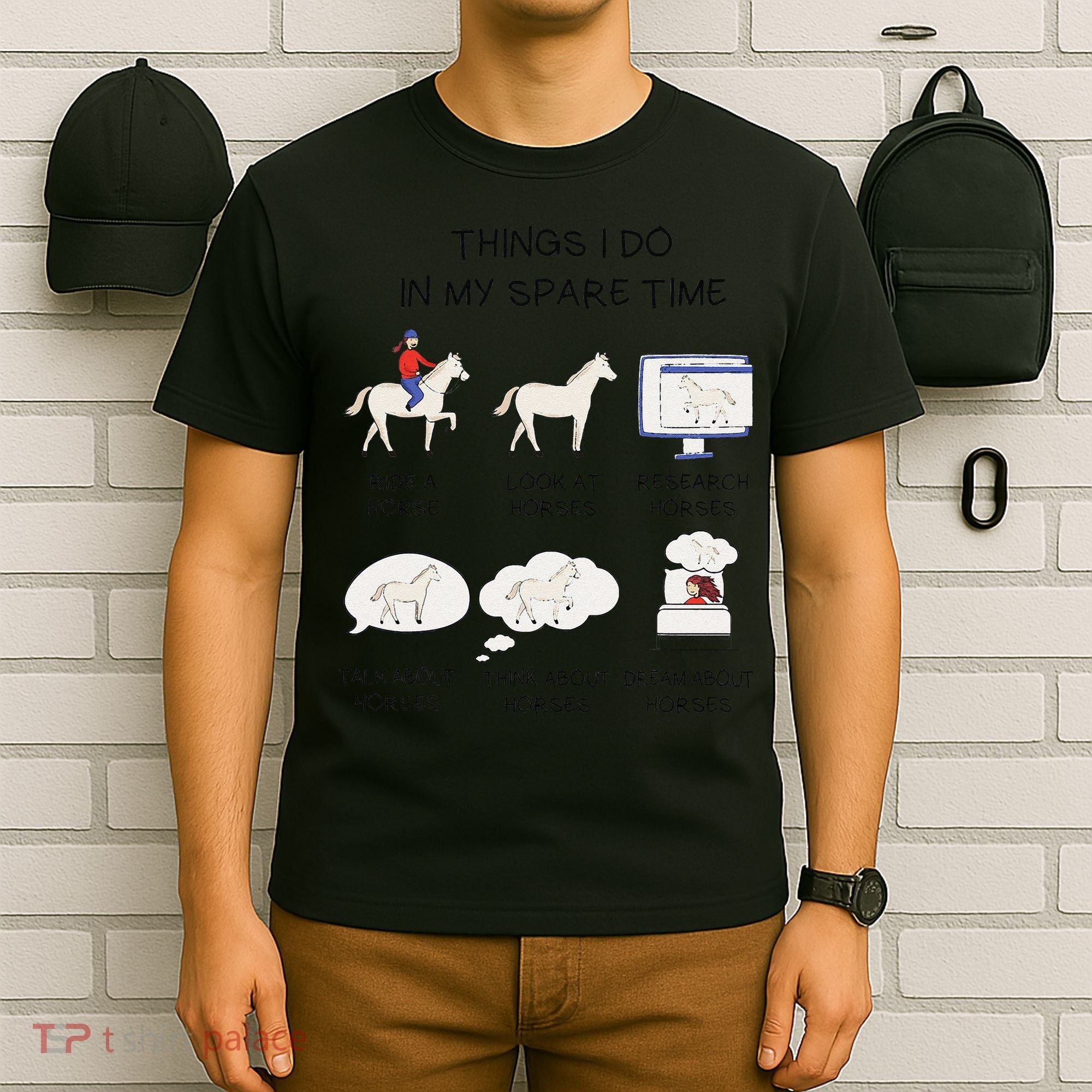 Things I Do In My Spare Time Horse Lover T-Shirt