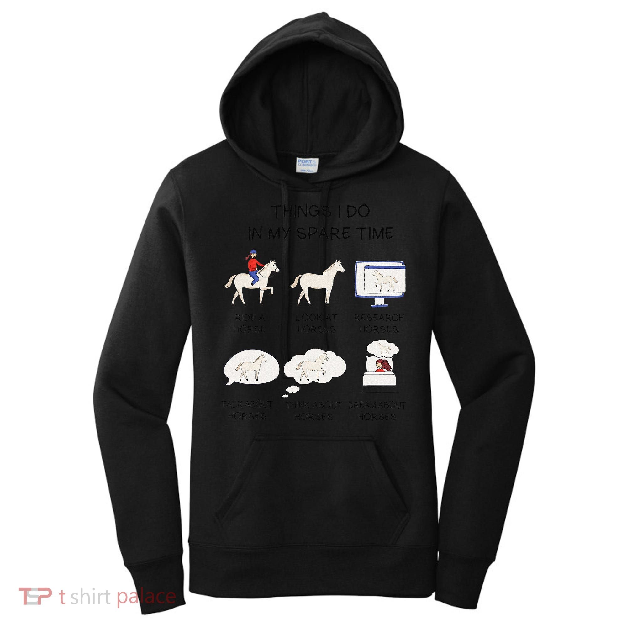 Things I Do In My Spare Time Horse Lover Women's Hoodie