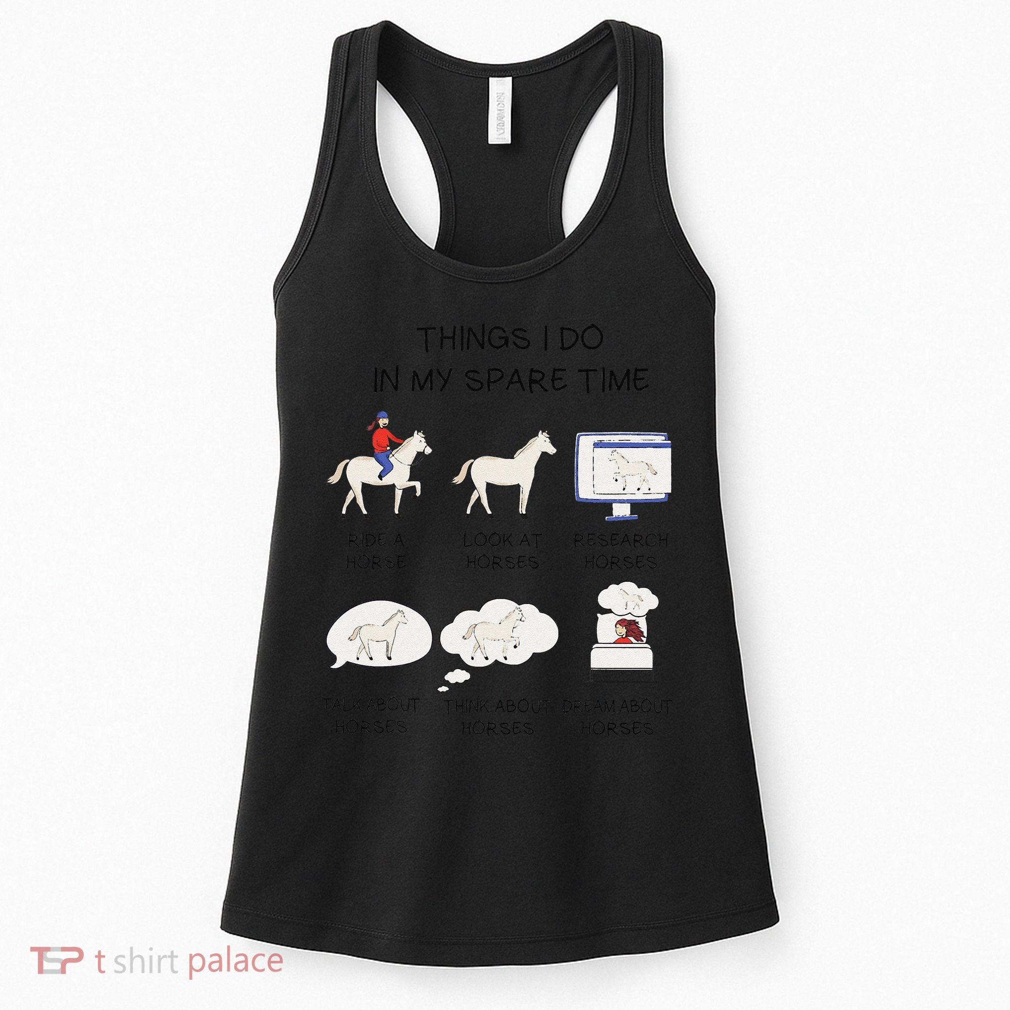 Things I Do In My Spare Time Horse Lover Women's Tank Top