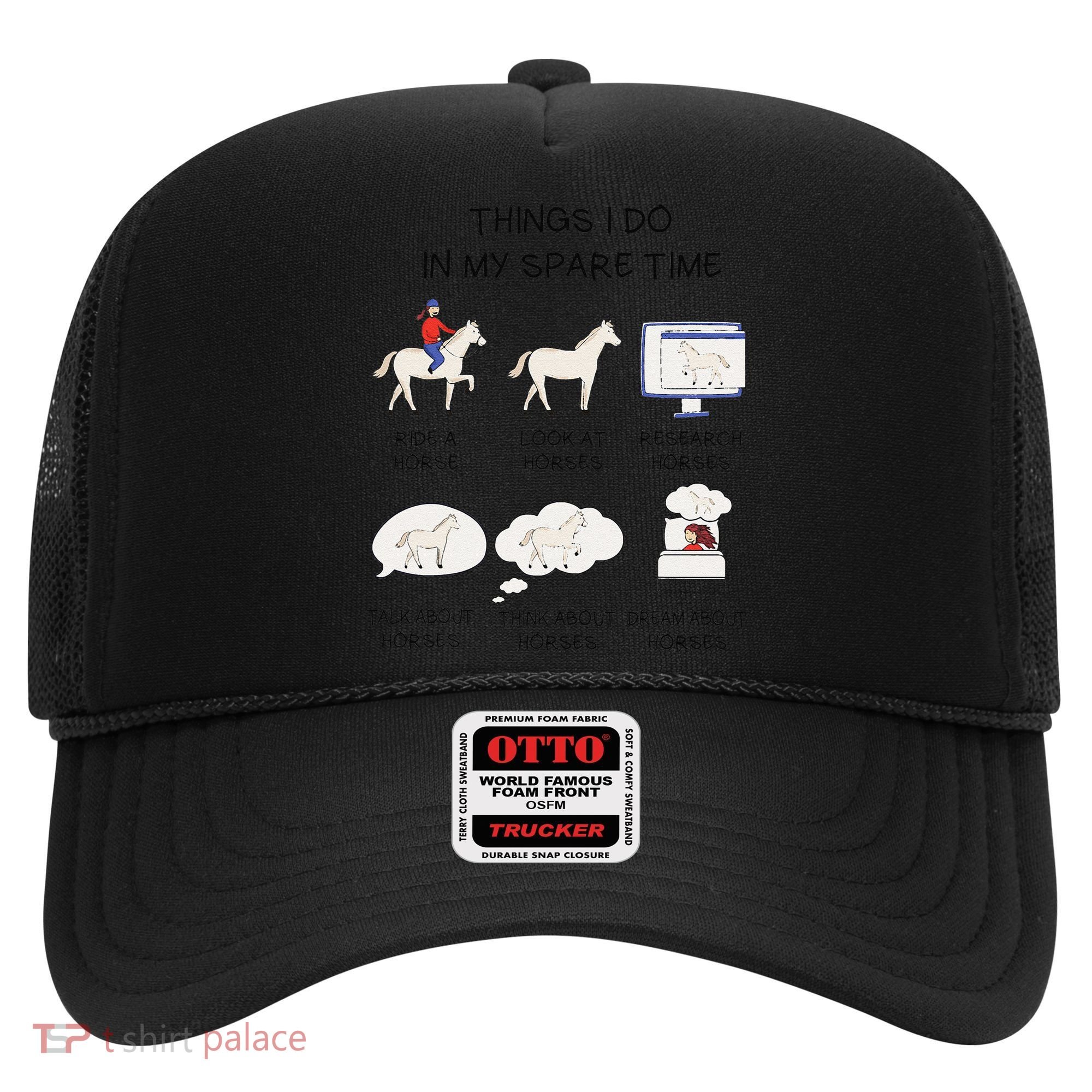 Things I Do In My Spare Time Horse Lover Hat