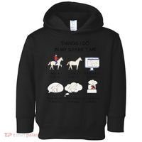 Things I Do In My Spare Time Horse Lover Toddler Hoodie thumb 0