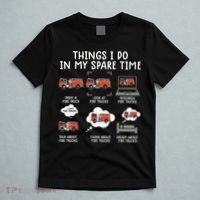 Things I Do In My Spare Time Funny Fire Truck Firefighter T-Shirt thumb 5